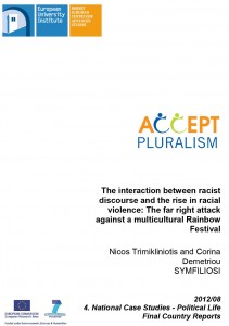 The interaction between racist discourse and the rise in racial violence -The far right attack against a multicultural Rainbow Festival